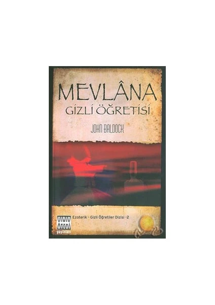 Mevlana Gizli Öğretisi