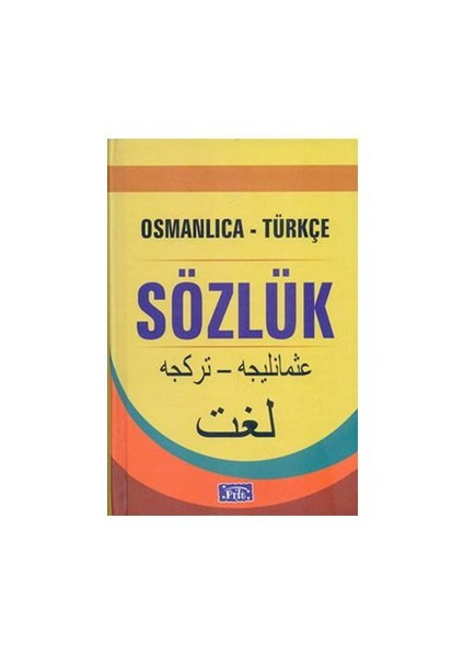 Osmanlıca-Türkçe Sözlük (1.Hm. Ciltli) -