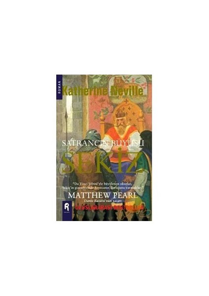 Satrancın Büyüsü Sekiz-Katherine Neville