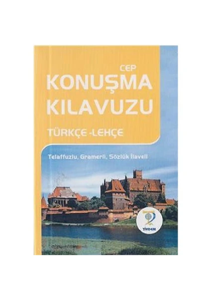 Cep Konuşma Kılavuzu Türkçe-Lehçe