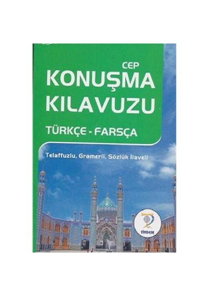 Cep Konuşma Kılavuzu Türkçe-Farsça