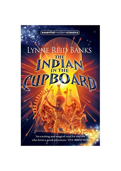 The Indian İn The Cupboard (Essential Modern Classics)-Lynne Reid Banks