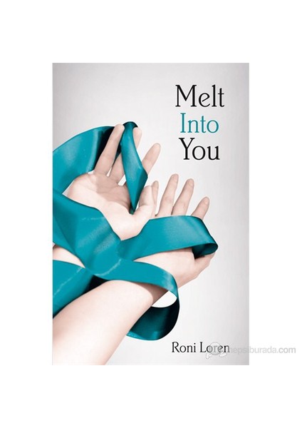 Melt Into You-Roni Loren