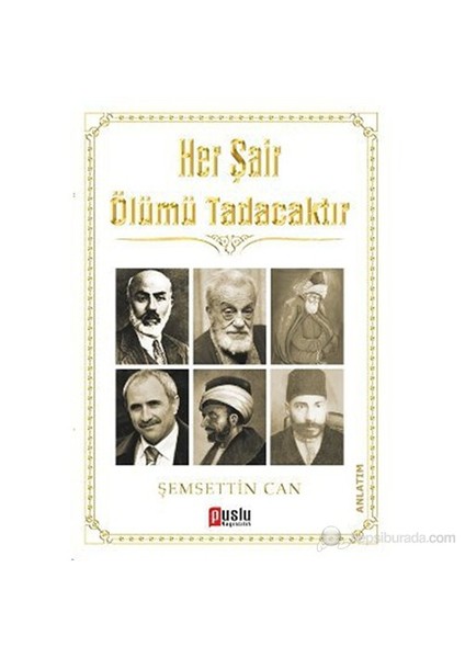 Her Şair Ölümü Tadacaktır