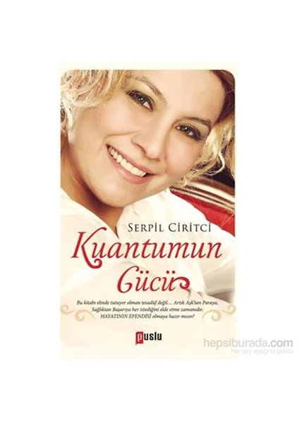 Kuantumun Gücü - Serpil Ciritci