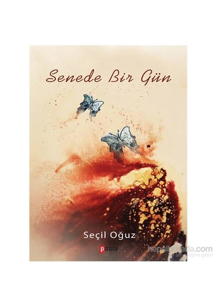 Senede Bir Gün-Seçil Oğuz