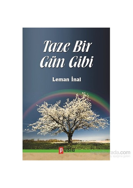 Taze Bir Gün Gibi-Leman İnal