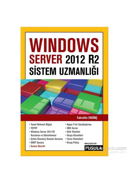 Windows Server 2012 R2 Sistem Uzmanlığı - Fahrettin Erdinç