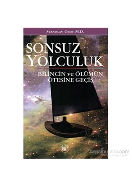 Sonsuz Yolculuk-Stanislav Grof