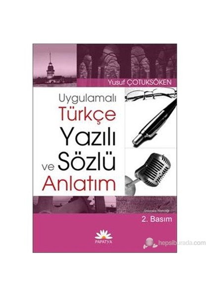 Uygulamalı Türkçe Yazılı ve Sözlü Anlatım