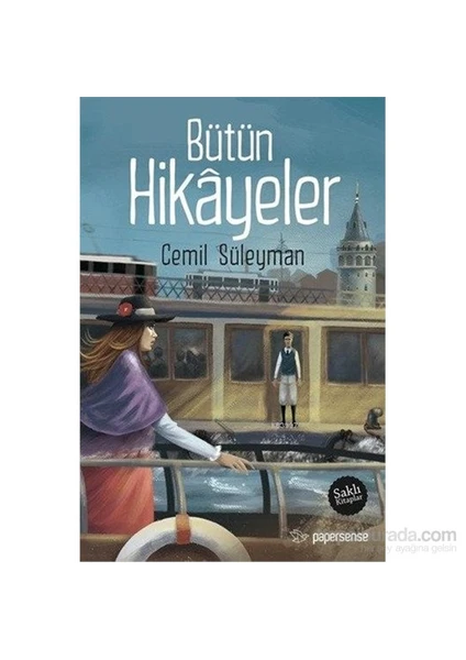 Bütün Hikayeler-Cemil Süleyman