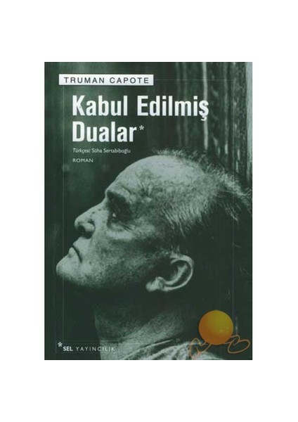 Kabul Edilmiş Dualar - Truman Capote