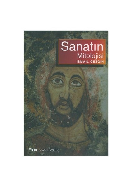 SANATIN MİTOLOJİSİ