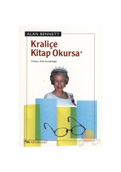 Kraliçe Kitap Okursa - Alan Bennett