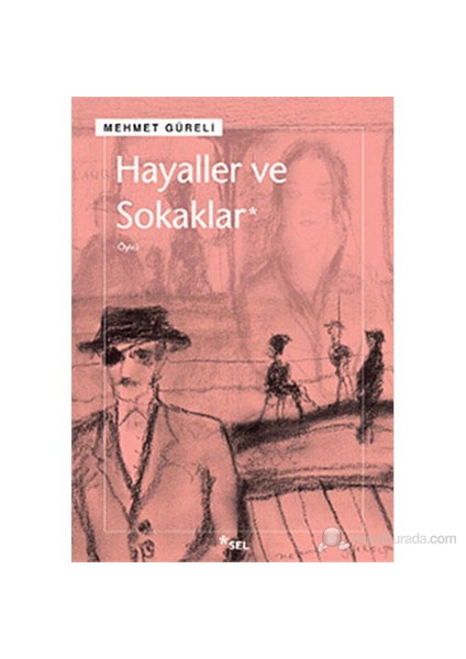 Hayaller Ve Sokaklar-Mehmet Güreli