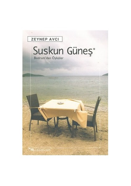 Suskun Güneş - Zeynep Avcı