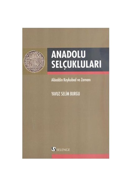 Anadolu Selçukluları - Yavuz Selim Burgu