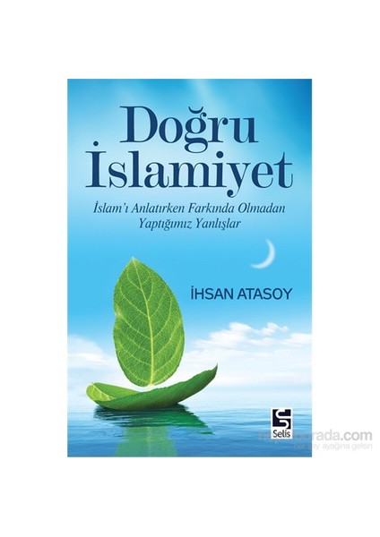 Doğru İslamiyet-İhsan Atasoy