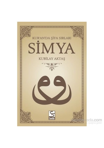 Kuranda Şifa Sırları Simya (Dvd Hediyeli) - Kubilay Aktaş