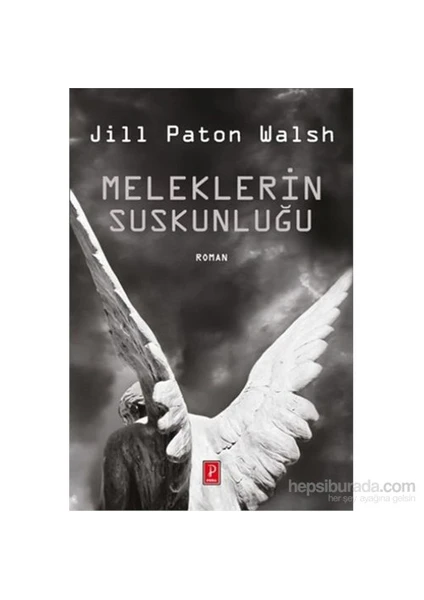 Meleklerin Suskunluğu-Jill Paton Walsh