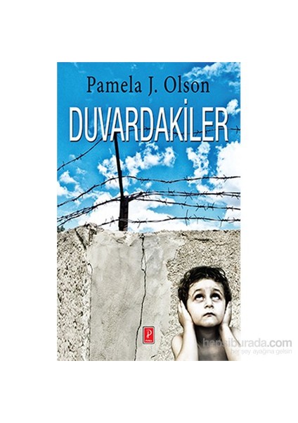 Duvardakiler-Pamela J. Olson