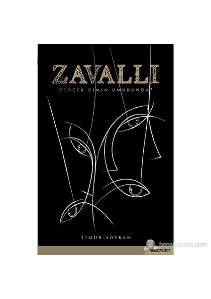 Zavallı - (Gerçek Kimin Umurunda)-Timur Soykan