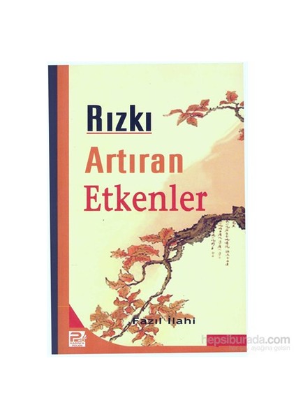 Rızkı Artıran Etkenler