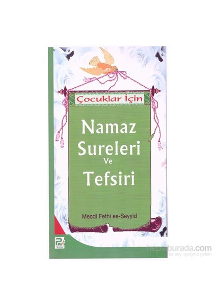 Çocuklar İçin Namaz Sureleri ve Tefsiri