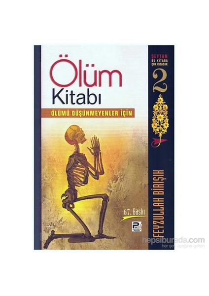 Ölüm Kitabı Ölümü Düşünmeyenler İçin