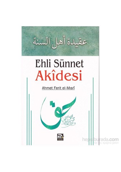 Ehli Sünnet Akîdesi-Ahmet Ferit El-Mısri