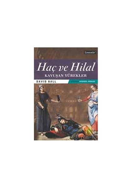 Haç Ve Hilal / Kavuşan Yürekler