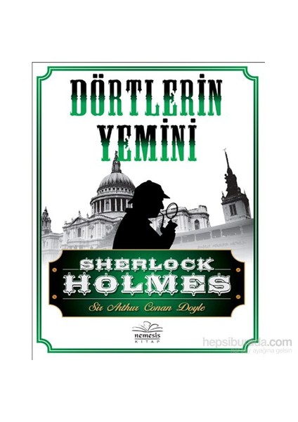 Dörtlerin Yemini - Sir Arthur Conan Doyle