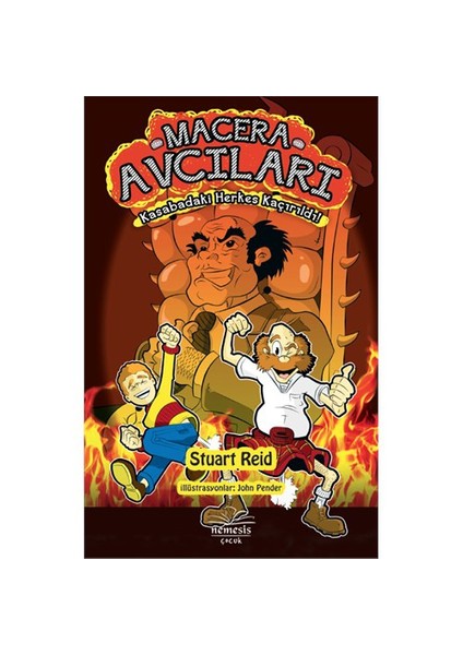 Macera Avcıları (Kasabadaki Herkes Kaçırıldı)-Stuart Reid
