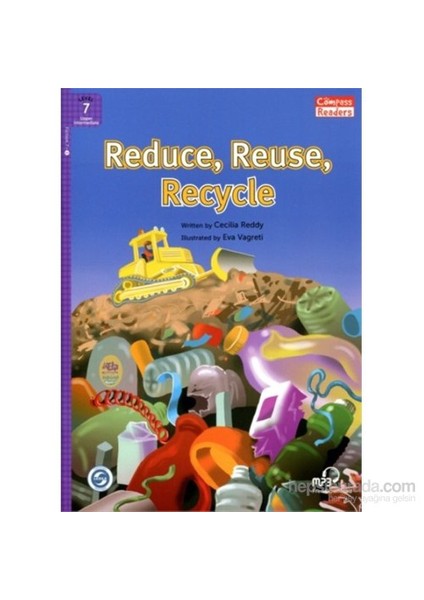 Reduce, Reuse, Recycle +Downloadable Audio ( Readers 7) B2 - Cecilia Reddy