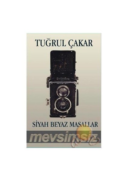 Siyah Beyaz Masallar