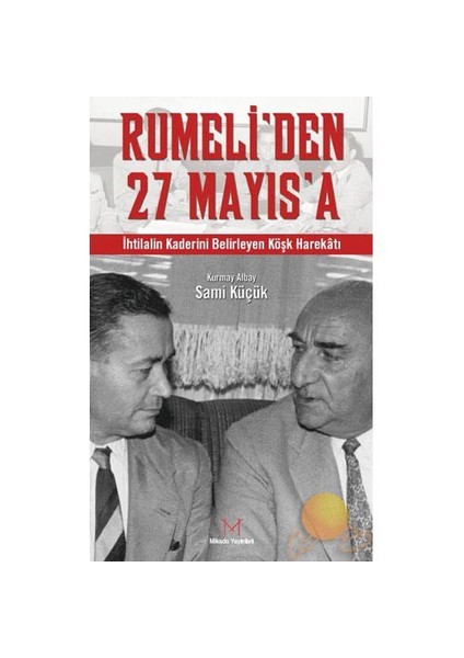 Rumeli’den 27 Mayıs’a