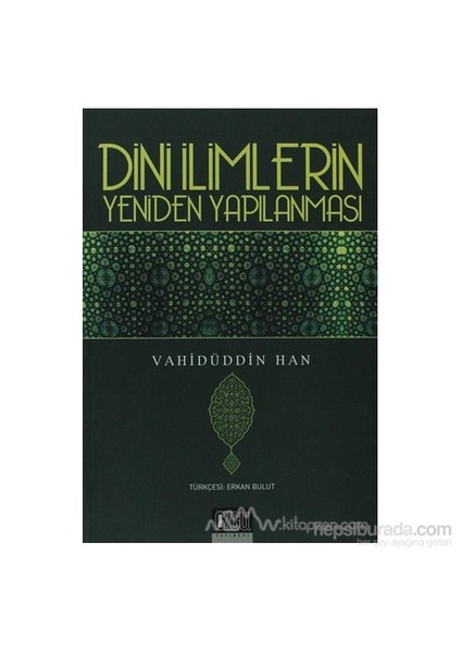 Dini İlimlerin Yeniden Yapılanması-Vahiduddin Han