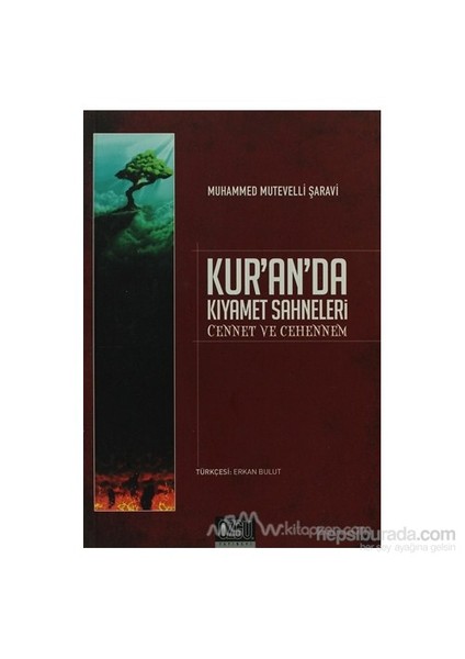 Kur''An''Da Kıyamet Sahneleri-Muhammed Mütevelli Şaravi