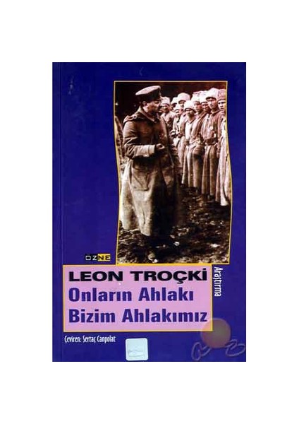 Onların Ahlakı Bizim Ahlakımız