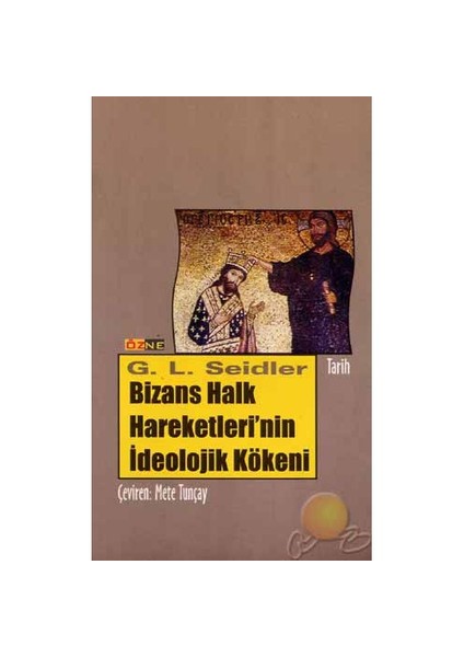 Bizans Halk Hareketlerinin-G. L. Seidler