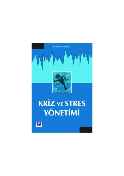 Kriz Ve Stres Yönetimi