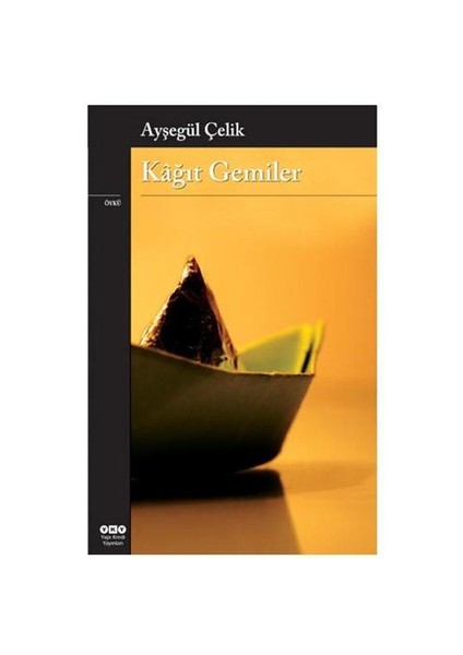 Kağıt Gemiler - Ayşegül Çelik