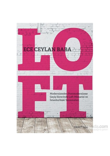 Loft-Ece Ceylan Baba