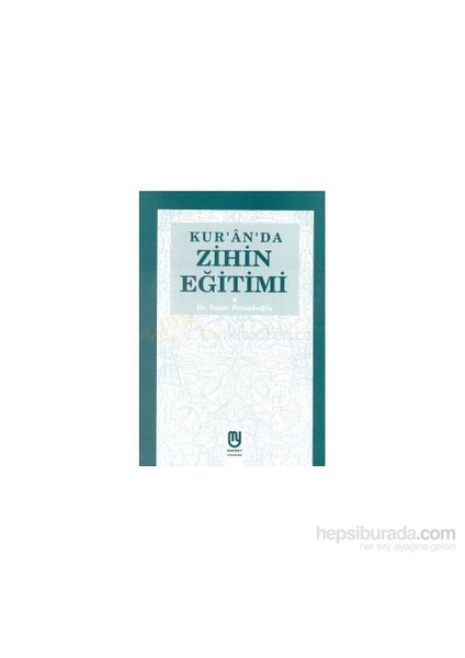 Kur''an''da Zihin Eğitimi