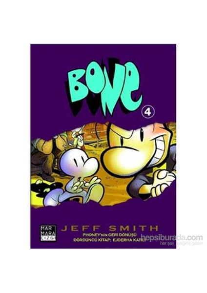 Bone 4 – Phoney’Nin Geri Dönüşü-Jeff Smith