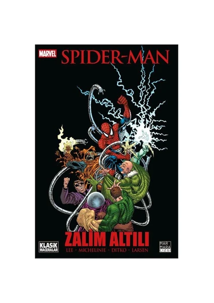 Amazing Spider-Man, Zalim Altılı-Stan Lee