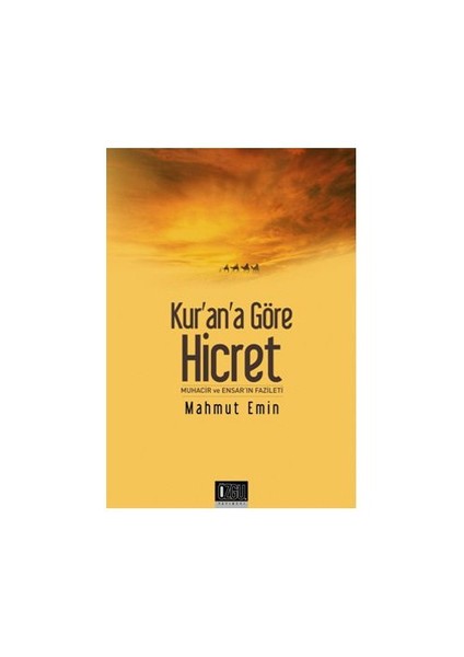 Kur'An'A Göre Hicret-Mahmut Emin