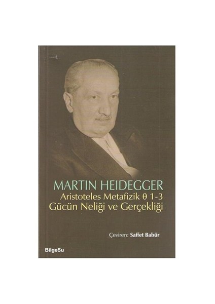 Aristoteles Metafizik 0 1-3 Gücün Neliği Ve Gerçekliği