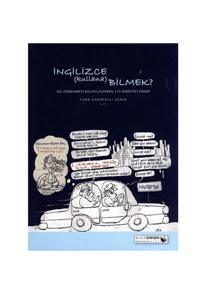 İngilizce kullanabilmek? - (Dil Öğrenimini Kolaylaştıran 115 Öğretici Öneri) - Tuba Karataylı Zehir