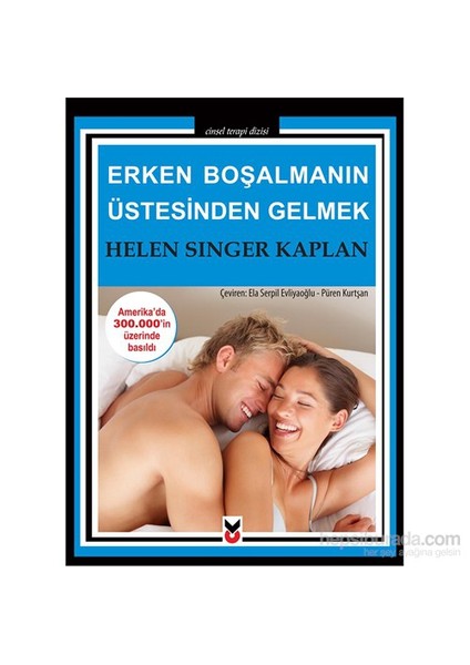 Erken Boşalmanin Üstesinden Gelmek - Helen Singer Kaplan